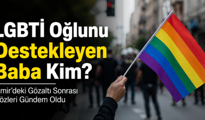 LGBTİ Oğlunu Destekleyen Baba Kim? İzmir’deki Gözaltı Sonrası Sözleri Gündem Oldu