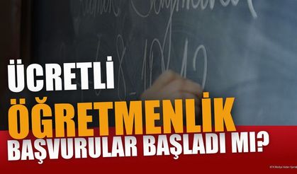 2027 Ücretli Öğretmenlik Başvuruları Ne Zaman Başlayacak?