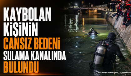 36 Yaşındaki Adamın Cansız Bedeni Sulama Kanalında Bulundu