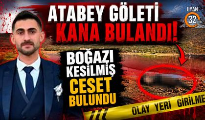 Atabey Göleti Kana Bulandı: Boğazı Kesilmiş Ces*t Bulundu