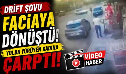 Drift Şovu Faciaya Dönüştü! Yolda Yürüyen Kadına Çarptı
