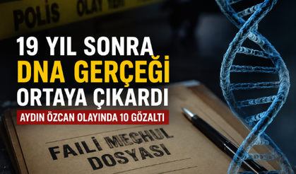 Faili Meçhul Aydın Özcan Olayı Nedir? 19 Yıl Sonra DNA Gerçeği Ortaya Çıkardı