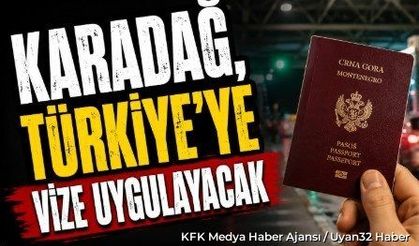 Karadağ Türk Vatandaşlarına Vize Şartı Getiriyor