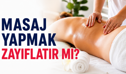 Masaj Yaptırmak Zayıflatır mı? Masaj Yağ Yakar mı, Kilo Vermeye Yardımcı Olur mu?