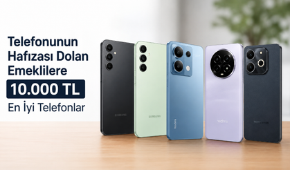 Telefonunun Hafızası Dolan Emekliler İçin 10 Bin TL Bandında Alınabilecek En İyi Telefonlar