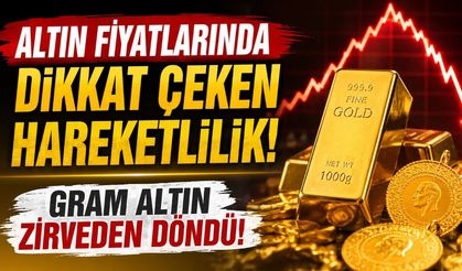 Altın Fiyatlarında Dikkat Çeken Hareketlilik!