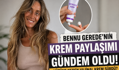 Bennu Gerede'nin Krem Paylaşımı Gündem Oldu: Yüzüne Neden Vajinal Krem Sürdü?