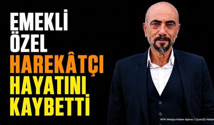 Emekli Özel Harekatçı Mehmet Aktaş Hayatını Kaybetti