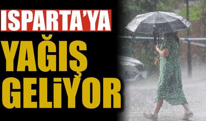 Meteorolojiden Isparta'ya müjde! Kavurucu sıcakların ardından sağanak yağış geliyor