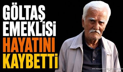 Isparta'da Göltaş Emeklisi Hasan Çalap Vefat Etti