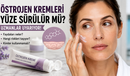 Östrojen Kremleri Yüze Sürülür mü? Sosyal Medyada Büyüyen Trend İçin Uzmanlardan Dikkat Çeken Uyarı