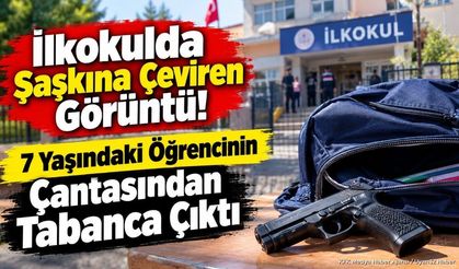 İlkokulda Şaşkına Çeviren Görüntü! 7 Yaşındaki Öğrencinin Çantasından Tabanca Çıktı