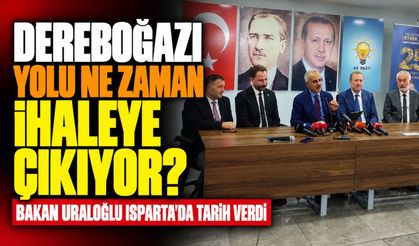 Ulaştırma Bakanı Uraloğlu'ndan Dereboğazı Açıklaması