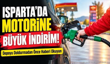 Isparta'da Akaryakıtta Sevindiren Gelişme: Motorine İndirim Geliyor