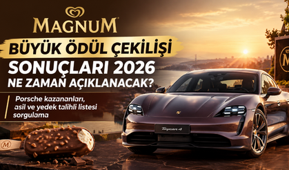 Magnum büyük ödül çekiliş sonuçları 2026 ne zaman açıklanacak? Porsche kazananları, asil ve yedek talihli listesi