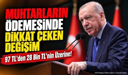 Muhtarların Ödemesinde Dikkat Çeken Değişim