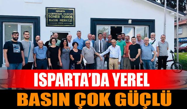 Halıcı: "Isparta'da Yerel Basın Çok Güçlü"