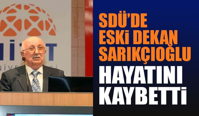 Prof. Dr. İbrahim Ekrem Sarıkçıoğlu hayatını kaybetti