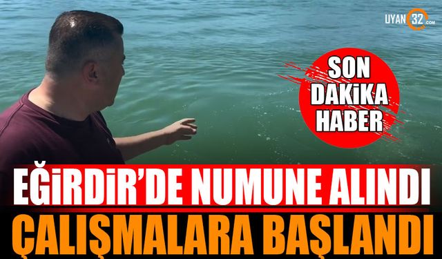 Eğirdir Gölü'nden Numuneler Alındı