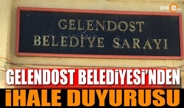 Gelendost Belediyesi'nden İhale Duyurusu