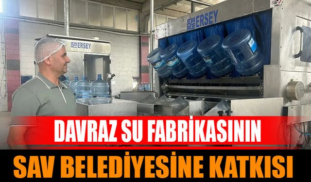 Davraz Su Fabrikası’ndan Sav Belediyesi'ne Rekor Gelir