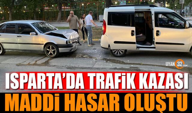 Isparta'da Maddi Hasarlı Trafik Kazası