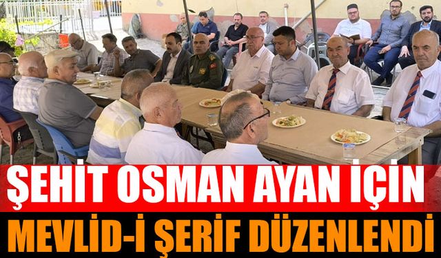 Şehit Binbaşı Osman Ayan İçin Mevlid-i Şerif Düzenlendi