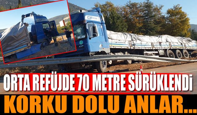 Orta Refüjde 70 Metre Sürüklendi Isparta'da Korkunç Kaza