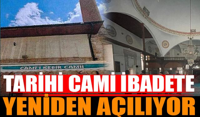 Tarihi Cami Yeniden İbadete Açılıyor