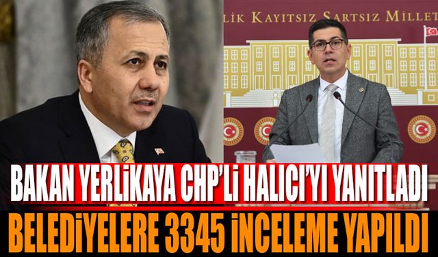 İçişleri Bakanı Yerlikaya CHP'li Halıcı'yı Yanıtladı