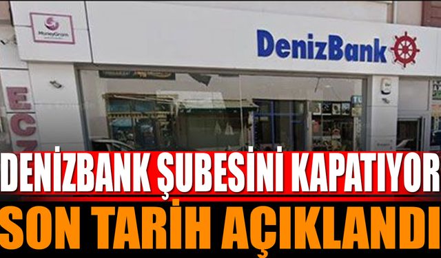 Denizbank Şarkikaraağaç Şubesini Kapatıyor