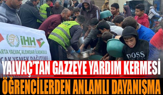 Yalvaç'tan Gazze'ye Umut Köprüsü