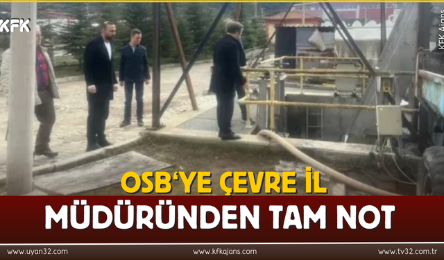 OSB'ye Çevre İl Müdüründen Tam Not