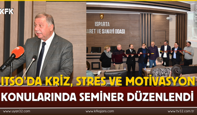 Itso’da Kriz , Stres Ve Motivasyon  Konularında Seminer Düzenlendi