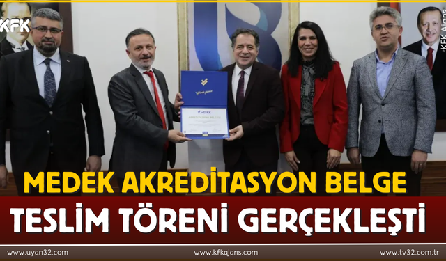 Isparta'da MEDEK Akreditasyon Belge Teslim Töreni Gerçekleştirildi