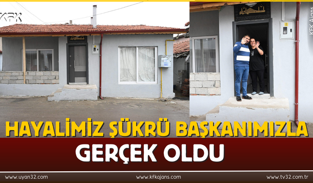 “Hayalimiz Şükrü Başkanımızla Gerçek Oldu”