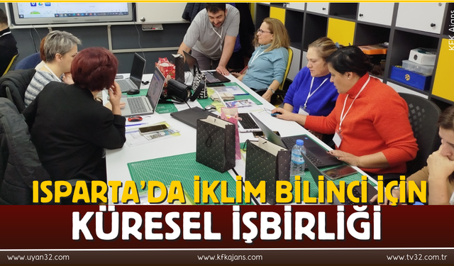 Isparta'da İklim Bilinci İçin Küresel İşbirliği