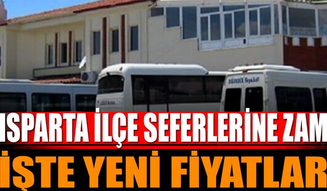 Isparta İlçe Seferlerine Zam: İşte Yeni Fiyatlar