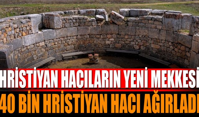 Hristiyan Hacılarının Yeni Mekkesi