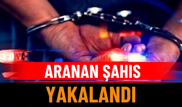 Isparta’nın Keçiborlu İlçesinde Aranan Şahıs  Yakalandı!