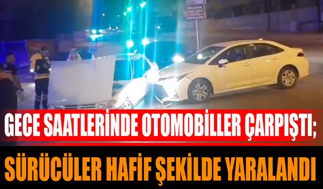 Isparta'da Gece saatlerinde otomobiller çarpıştı; Sürücüler hafif şekilde yaralandı