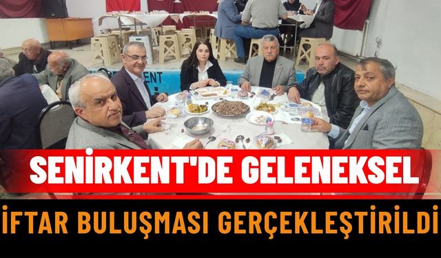 Senirkent'de Geleneksel İftar Buluşması Gerçekleştirildi