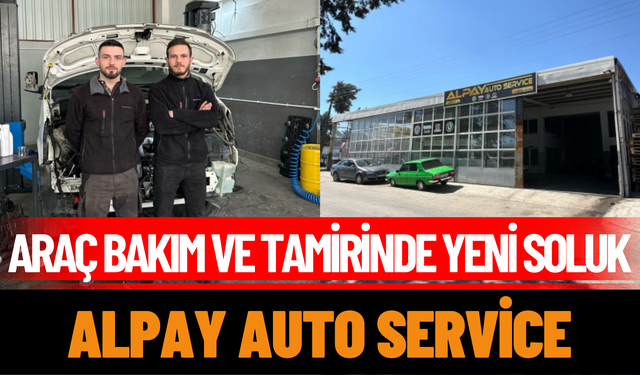 Araç Bakım ve Tamirinde Yeni Soluk: Alpay Auto Service