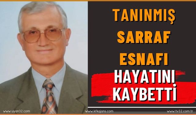 Eğirdir İlçesinde Sarraf Esnafı Mehmet Arısu Vefat Etti