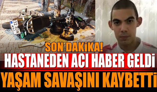 Hastaneden Acı Haber Geldi Yaşam Savaşını Kaybetti