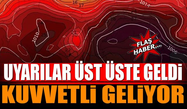 Uyarılar Üst Üste Geldi Kuvvetli Geliyor