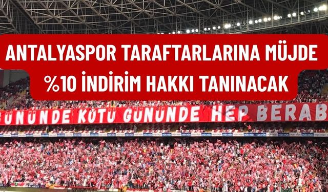 Antalyaspor’dan Taraftarlara Müjde: Kombine Bilet Alanlara Yüzde 10 İndirim