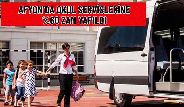 Afyonkarahisar’da Servis Ücretleri %60 Zamlandı
