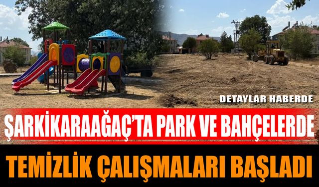 Şarkikaraağaç’ta Park ve Bahçelerde Temizlik Çalışmaları Başladı
