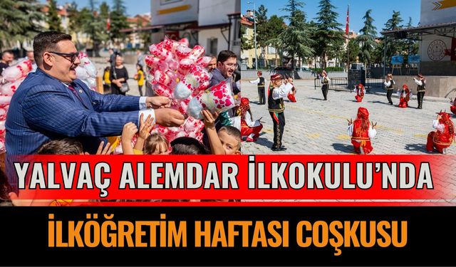 Yalvaç Alemdar İlkokulu’nda İlköğretim Haftası Coşkusu
